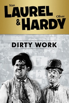 Laurel & Hardy: Dirty Work