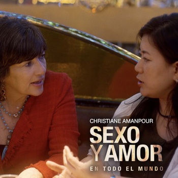 Amanpour: Sex and Love Around the World