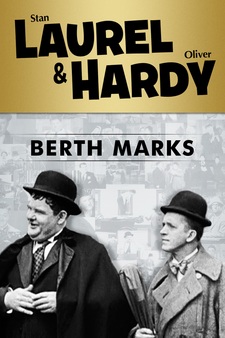 Laurel & Hardy: Berth Marks