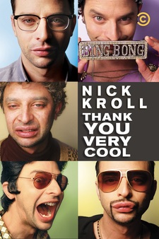 Nick Kroll: Thank You Very Cool