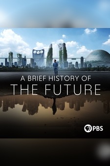 A Brief History of the Future