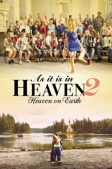 As It Is in Heaven 2: Heaven on Earth