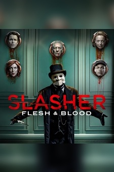 Slasher: Flesh and Blood