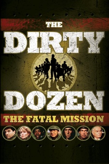 The Dirty Dozen: Fatal Mission
