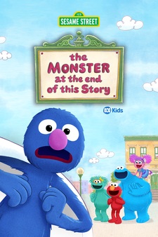 Sesame Street, The Monster At the End of...