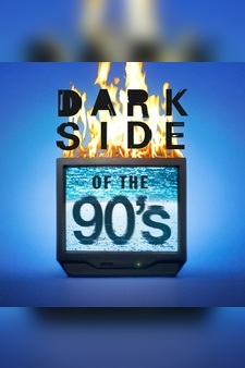 Dark Side of the 90s