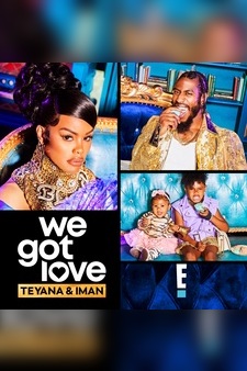 We Got Love: Teyana & Iman