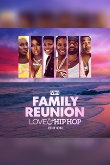 VH1 Family Reunion: Love & Hip Hop Editi...