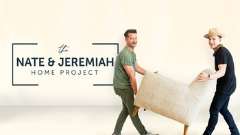 The Nate and Jeremiah Home Project