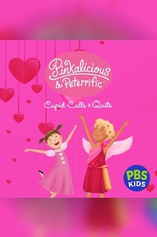 Pinkalicious & Peterrific: Cupid Calls I...