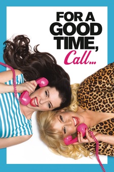 For a Good Time, Call…