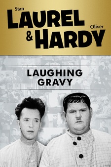 Laurel & Hardy: Laughing Gravy