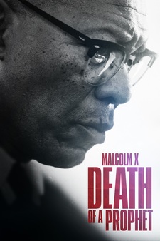 Malcolm X: Death of a Prophet