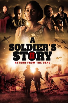 A Soldier's Story 2: Return from the Dea...