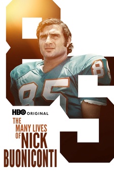 The Many Lives of Nick Buoniconti
