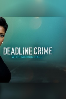 Deadline Crime with Tamron Hall