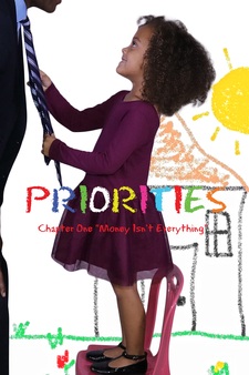 Priorities Chapter One “Money Isn’t Ever...