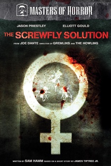 Masters of Horror: The Screwfly Solution - Joe Dante