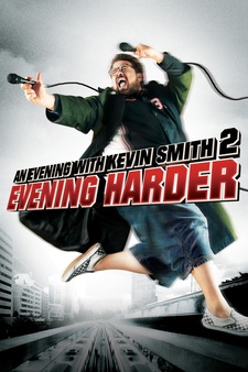 An Evening With Kevin Smith 2: Evening Harder