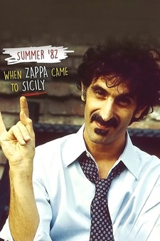 Frank Zappa-Summer 82:When Zappa Came To Sicily