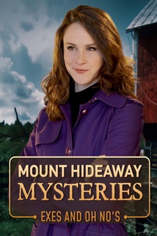 Mount Hideaway Mysteries: Exes and Oh No...