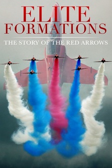 Elite Formations: The Story of the Red Arrows