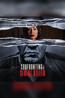 Confronting a Serial Killer