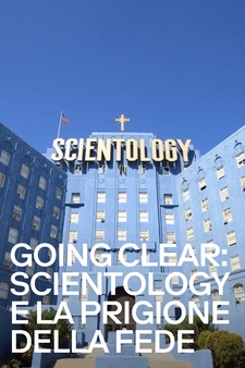 Going Clear: Scientology and the Prison...