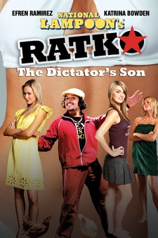 National Lampoon’s Ratko: The Dictator’s Son