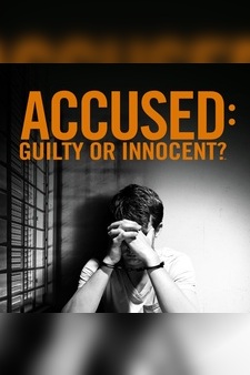 Accused: Guilty or Innocent