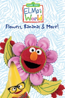 Sesame Street: Elmo's World—Flowers, Bananas&More!