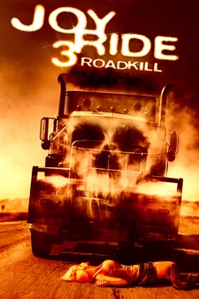 Roadkill 3 aka Joy Ride 3