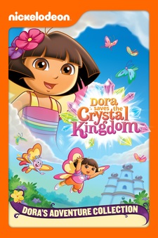 Dora Saves the Crystal Kingdom (Dora the...