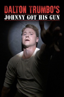Dalton Trumbo's: Johnny Got His Gun