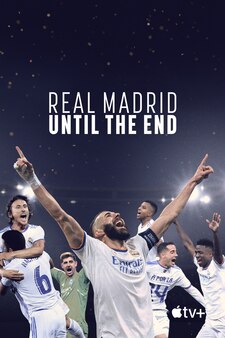 Real Madrid: Until The End