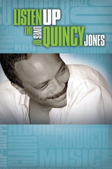 Listen Up - The Lives of Quincy Jones
