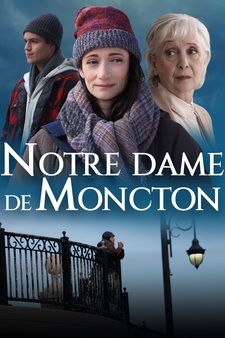Notre Dame de Moncton (Subtitled)