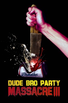 Dude Bro Party Massacre 3