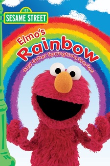 Elmo's Rainbow&Other Springtime Stories