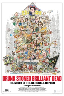 Drunk, Stoned, Brilliant, Dead: The Story of the National Lampoon