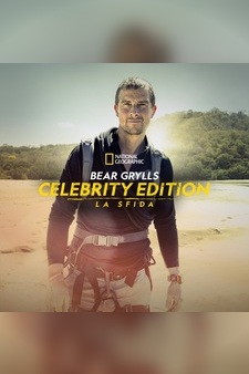 Running Wild With Bear Grylls: The Chall...