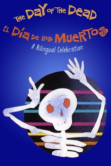 Day of the Dead: A Bilingual Celebration