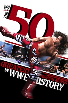 WWE: The 50 Greatest Finishing Moves In...