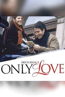 Erich Segal's Only Love