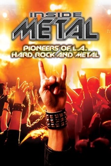 Inside Metal: Pioneers of L.A. Hard Rock and Metal