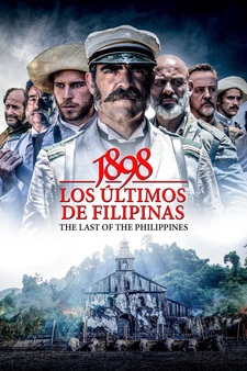 1898: Our Last Men in the Philippines