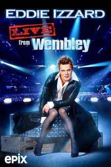 Eddie Izzard: Live From Wembley