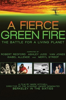 A Fierce Green Fire: The Battle for a Li...