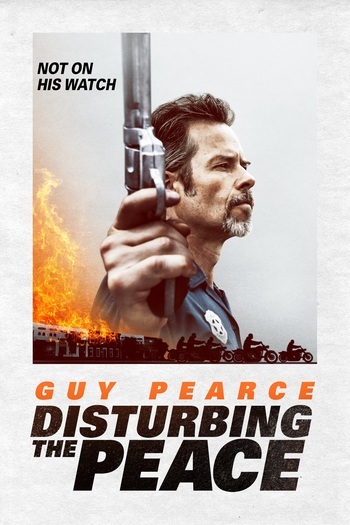 Disturbing the Peace (2019)