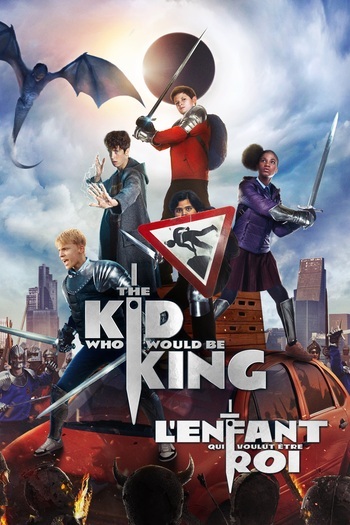 The Kid Who Would Be King
